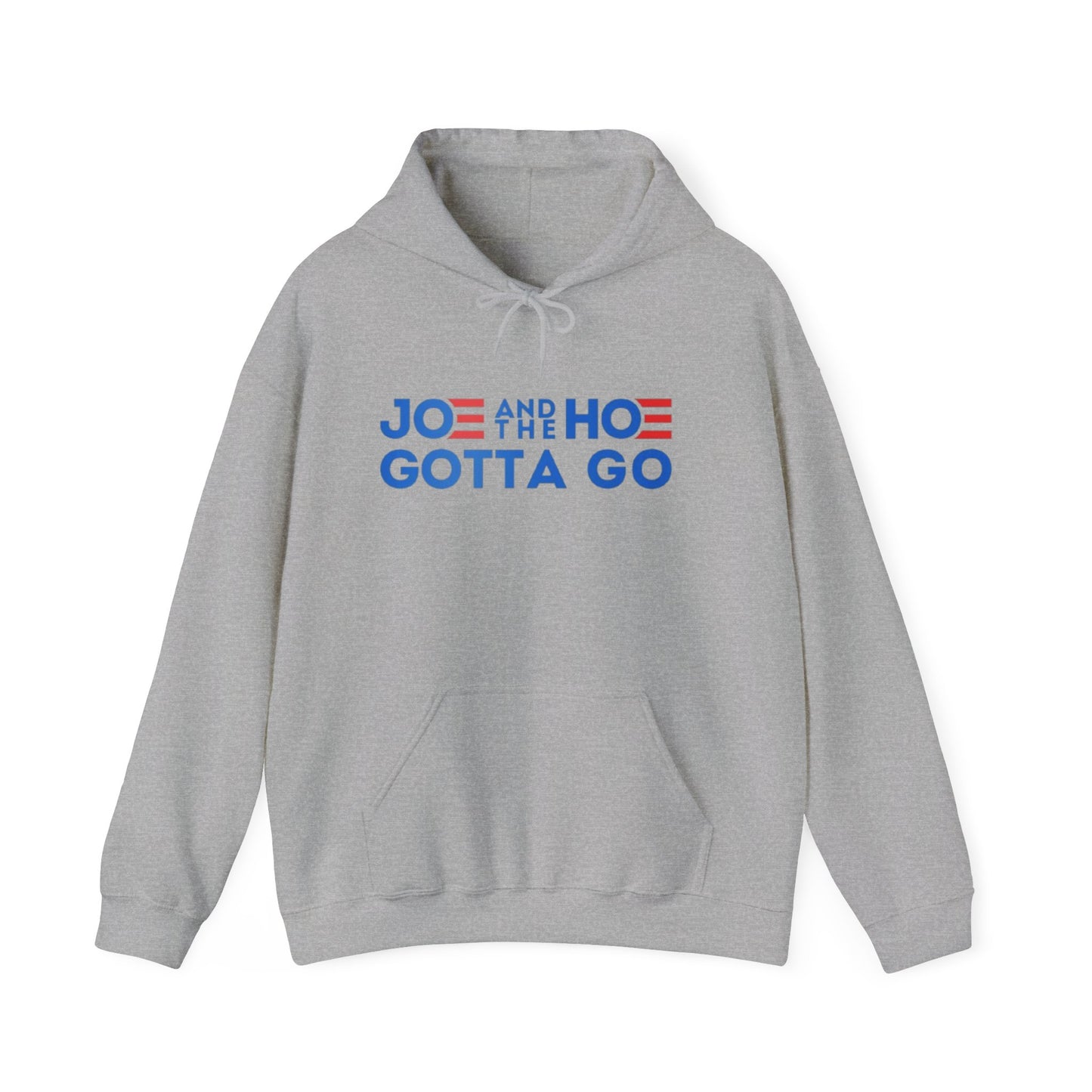 Men's "Joe and The Hoe Gotta Go" Hoodie