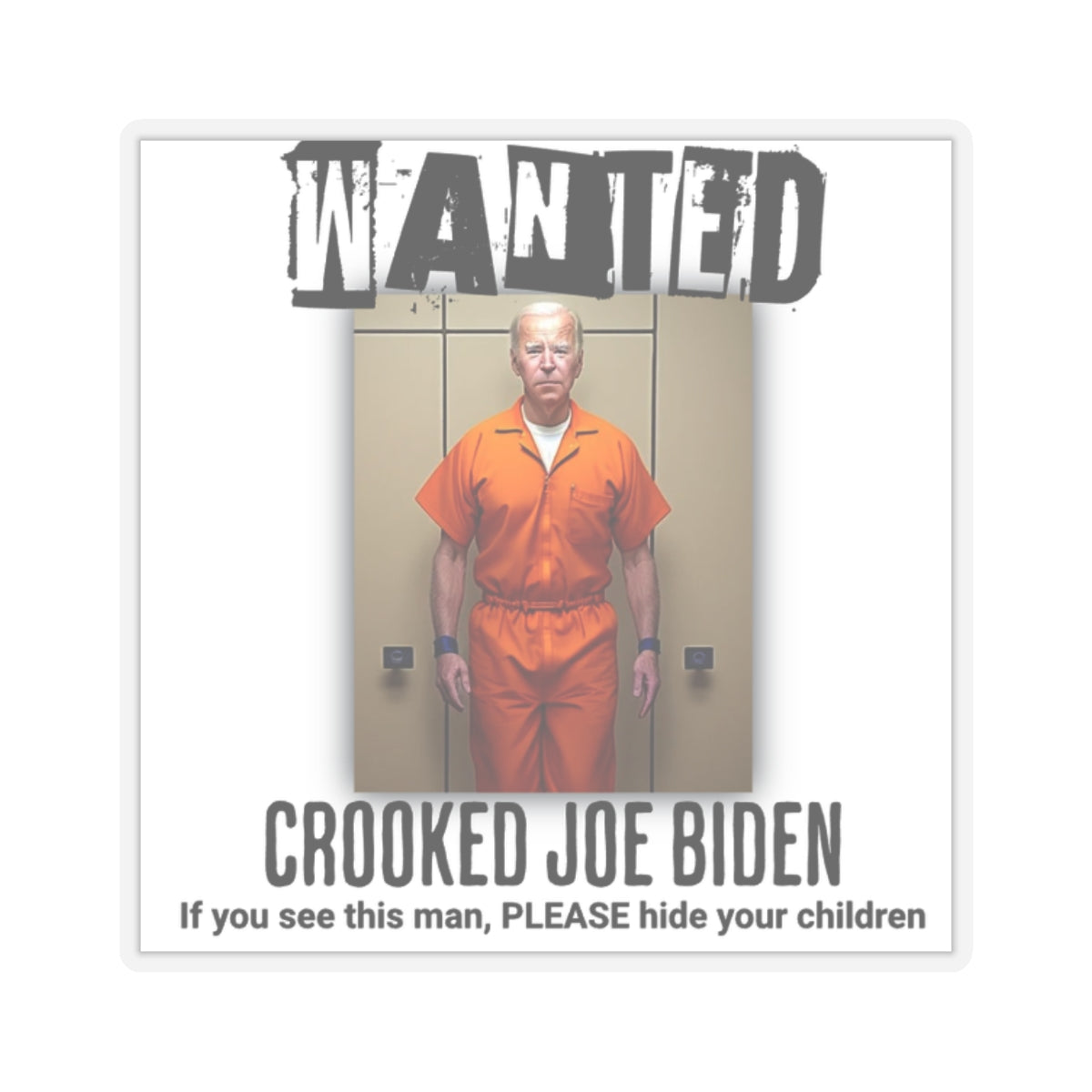 "Wanted Biden" Kiss-Cut Stickers