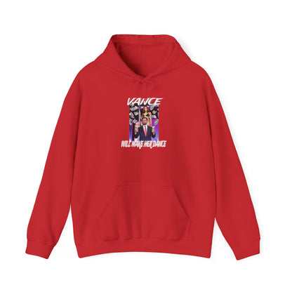 Men's "Vance Will Make Her Dance" Hoodie