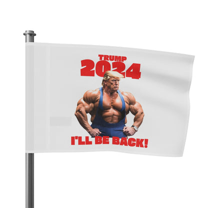 Trump "I'll Be Back" Flag