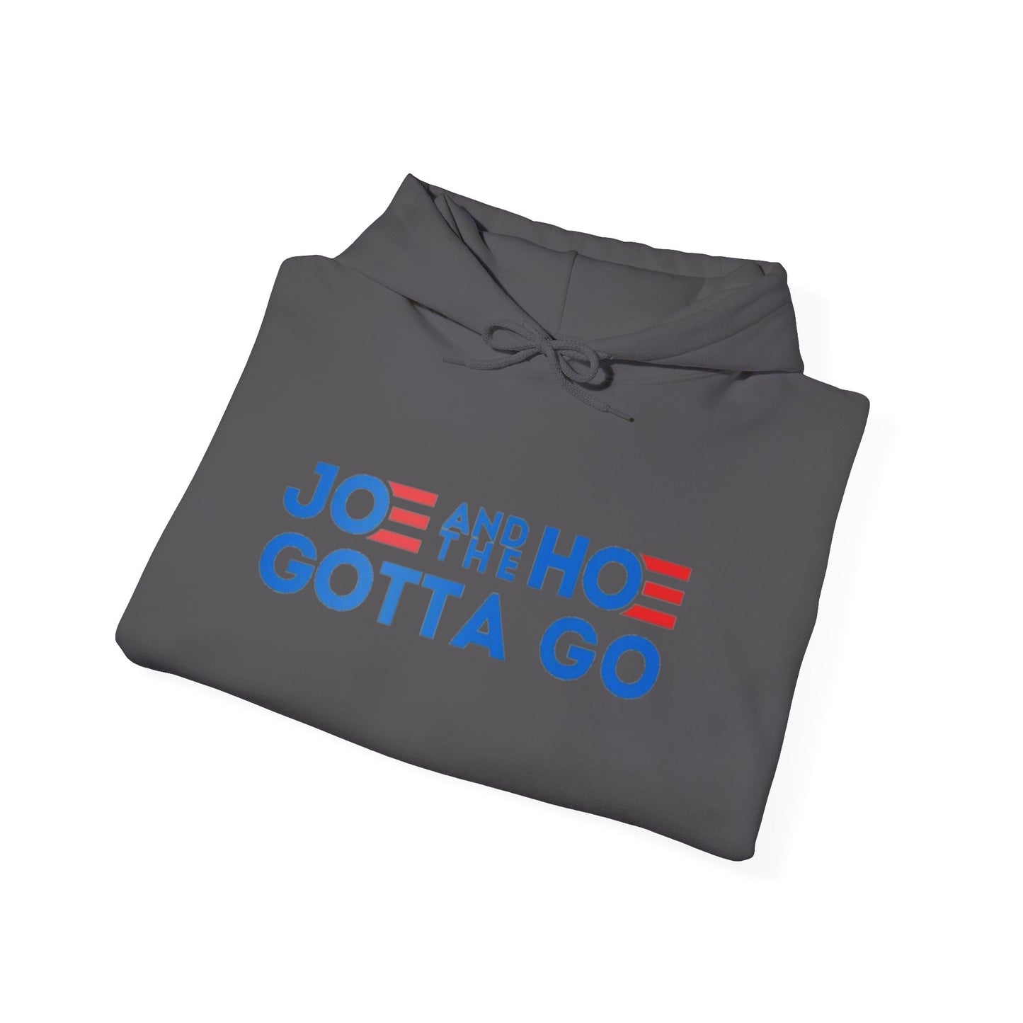 Men's "Joe and The Hoe Gotta Go" Hoodie