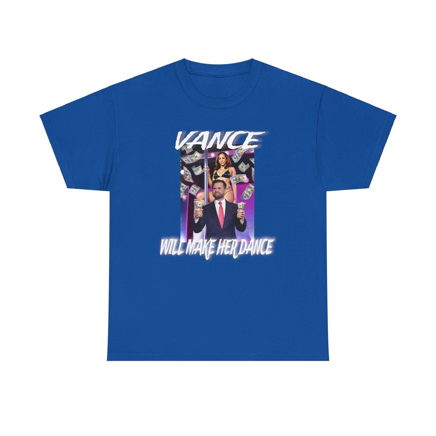 Men's "Vance Will Make Her Dance" T-Shirt