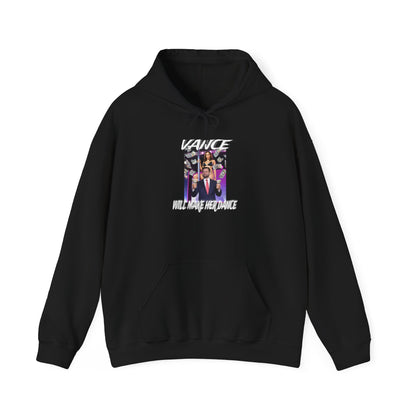 Men's "Vance Will Make Her Dance" Hoodie