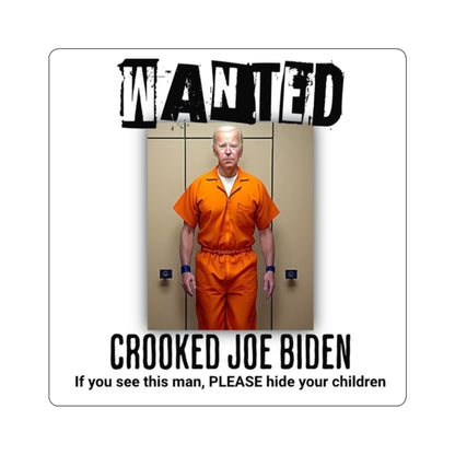 "Wanted Biden" Kiss-Cut Stickers