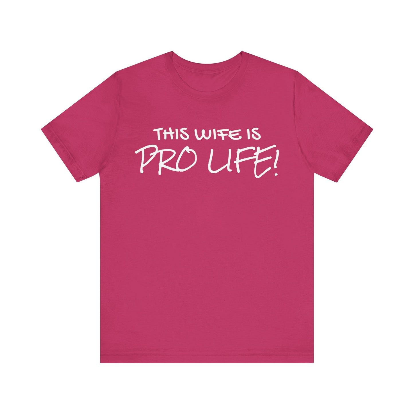 Women's "Pro-Life" T-Shirt