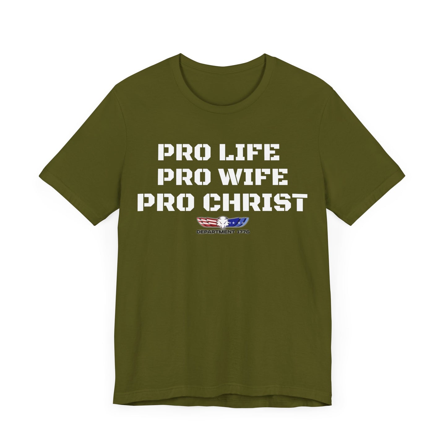 Men's "Pro Life, Pro Wife, Pro Christ" T-Shirt