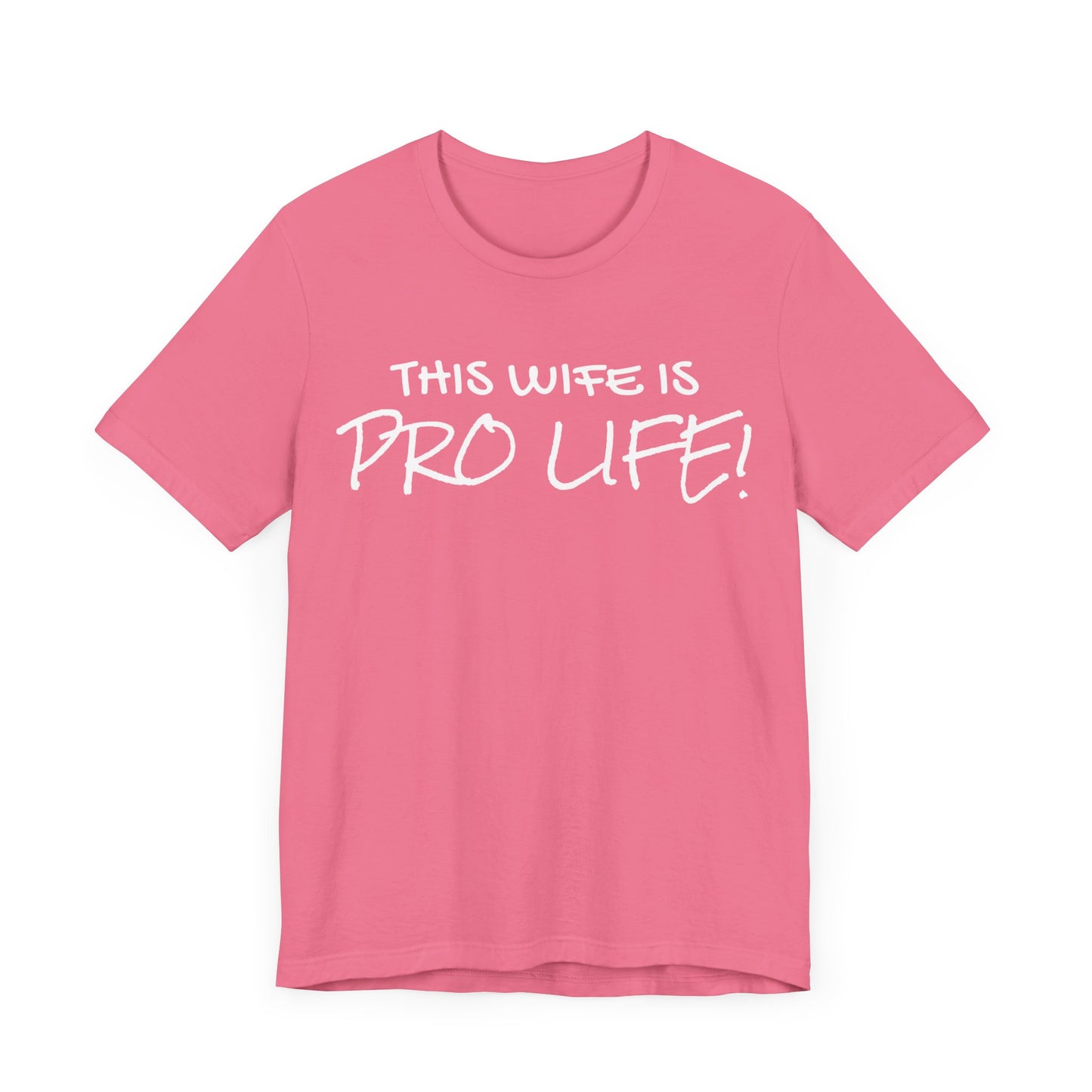 Women's "Pro-Life" T-Shirt