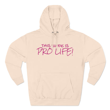 Women's "Pro Life" Hoodie