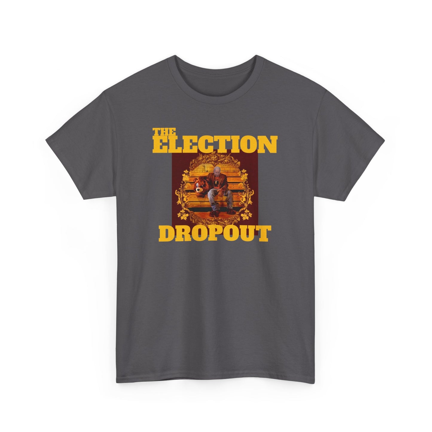 Men's "The Election Dropout" T-Shirt