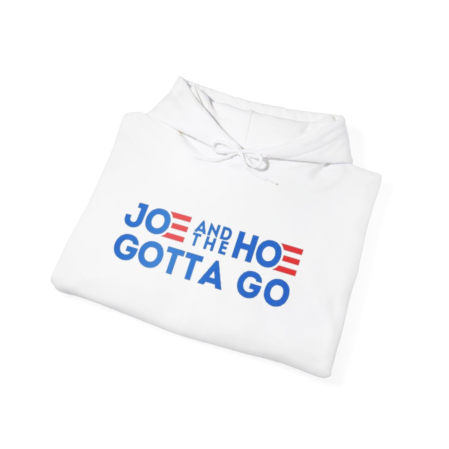 Men's "Joe and The Hoe Gotta Go" Hoodie